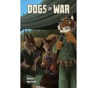 Fred Patten Dogs of War (Tascabile)