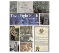Fred Paul Then Fight for It (Tascabile)