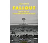 Fred Pearce Tobia Fallout: Das Atomzeitalter - Katastrophen, Lügen (Tascabile)