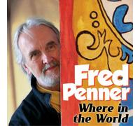 Fred Penner Where in the World (CD) Album