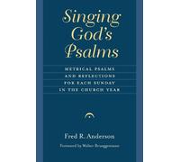 Fred R. Anderson Singing God's Psalms (Tascabile)
