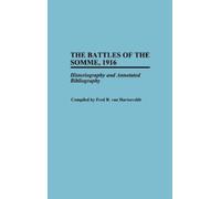 Fred R. van Hartesveldt The Battles of the Somme, 1916 (Copertina rigida)