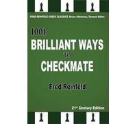 Fred Reinfeld 1001 Brilliant Ways to Checkmate (Tascabile)