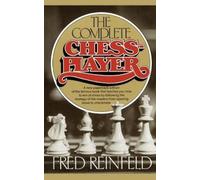 Fred Reinfeld Complete Chess Player (Tascabile)