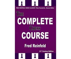 Fred Reinfeld The Complete Chess Course (Tascabile) Fred Reinfeld Chess Classics