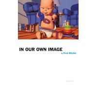 Fred Ritchin In Our Own Image (Tascabile) Aperture Ideas