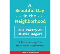 Fred Rogers A Beautiful Day in the Neighborhood (Copertina rigida)