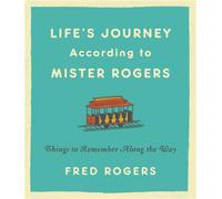 Fred Rogers Life's Journeys According to Mister Rogers (Revis (Copertina rigida)