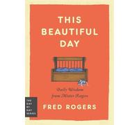 Fred Rogers This Beautiful Day (Tascabile)
