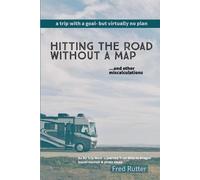 Fred Rutter Hitting the Road Without A Map (Tascabile)