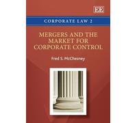 Fred S. McChesne Mergers and the Market for Corporate Contro (Copertina rigida)