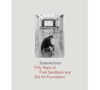 Fred Sandback Interaction: Fifty Years of Fred Sandback and D (Copertina rigida)