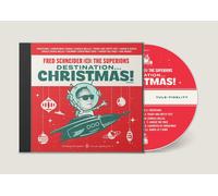 Fred Schneider & the Superions Destination... Christmas (CD) Album