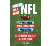 Fred Segal Freezing Cold Takes: NFL (Tascabile)