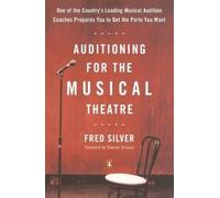Fred Silver Auditioning for the Musical Theatre (Tascabile)