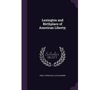 Fred Smith Pipe Lexington and Birthplace of American Liberty (Copertina rigida)