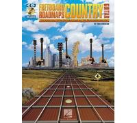 Fretboard Roadmaps - Country Guitar: The Essential Guitar Patterns That All the Pros Know And Use
