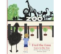 Fred the Emu Goes to the Zoo