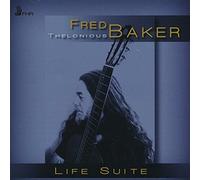 Fred Thelonius Baker Life suite (CD) Album