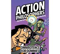 Fred Van Lente Action Philosophers: Omnipotence For Dummies (Copertina rigida)