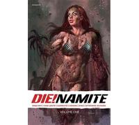 Fred Van Lente Declan Shalvey DIEnamite Vol. 1 (Tascabile) DIENAMITE TP VOL 01