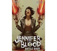 Fred Van Lente Jennifer Blood Volume 1: Battle Diary (Tascabile)
