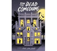 Fred Van Lente Ten Dead Comedians (Tascabile)