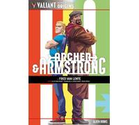 Fred Van Lente Valiant Hero Universe Origins: Archer & Armstrong (Tascabile)