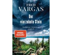 Fred Vargas Julia Sc Der vierzehnte Stein: Kommissar Adamsberg ermit (Tascabile)