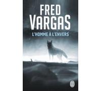 Fred Vargas L'homme a l'envers (Tascabile)