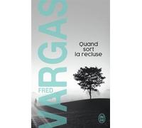 Fred Vargas Quand sort la recluse (Tascabile)