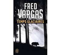 Fred Vargas Temps glaciaires (Tascabile)