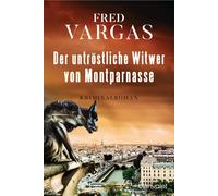 Fred Vargas Tob Der untröstliche Witwer von Montparnasse: Kriminalro (Tascabile)
