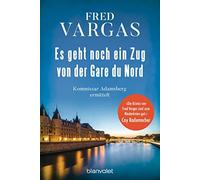 Fred Vargas Tob Es geht noch ein Zug von der Gare du Nord: Kommissar (Tascabile)