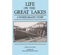 Fred W. Dutton William Donohue Ellis Life on the Great Lakes (Tascabile)