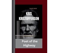 Fred W Smith Kris Kristofferson (Tascabile)