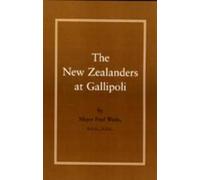 Fred Waite New Zealanders at Gallipoli (Tascabile)