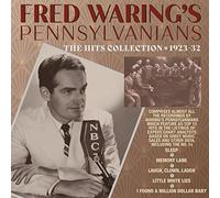 Fred Waring's Pennsylvanians - Hits Collection 1923-32