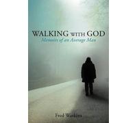 Fred Watkins Walking with God (Tascabile)