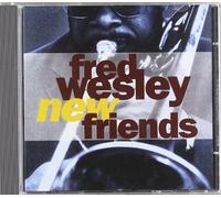 Fred Wesley - New Friends
