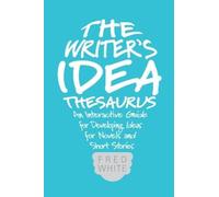 Fred White The Writer's Idea Thesaurus (Tascabile)