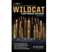 Fred Zeglin Reloader's Handbook of Wildcat Cartridge Design (Anello, filo)
