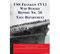 Fred Zimmerman Navy Depa USS Franklin CV13 War Damage Report (Copertina rigida)