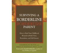 Freda B. Friedman Kimberlee Roth Surviving A Borderline Parent (Tascabile)