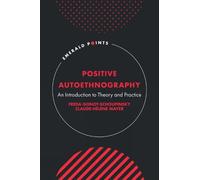 Freda Gonot-Schoupinsky Claude-Hélène M Positive Autoethnogr (Copertina rigida)