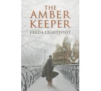 Freda Lightfoot The Amber Keeper (Tascabile)
