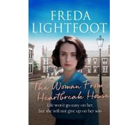 Freda Lightfoot The Woman from Heartbreak House (Tascabile)