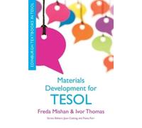 Freda Mishan Ivor Timmis Materials Development for TESOL (Tascabile)
