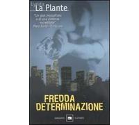 Fredda determinazione