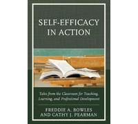 Freddie A. Bowles Self-Efficacy in Action (Tascabile)